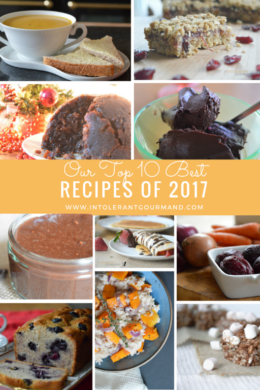 Top 10 Recipes for 2017 - a collection of our top recipes for 2017! www.intolerantgourmand.com